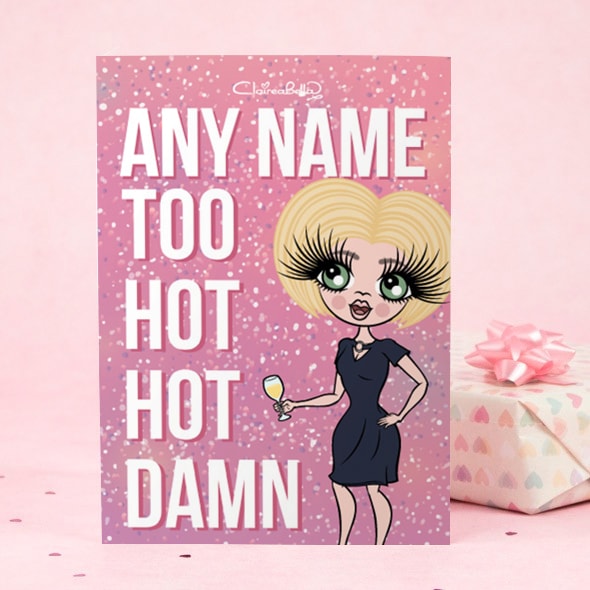 ClaireaBella Greeting Card -Too Hot Hot Damn - Image 2