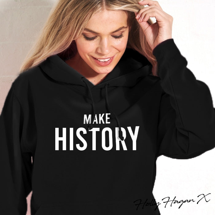 Holly Hagan X Make History Hoodie - Image 3