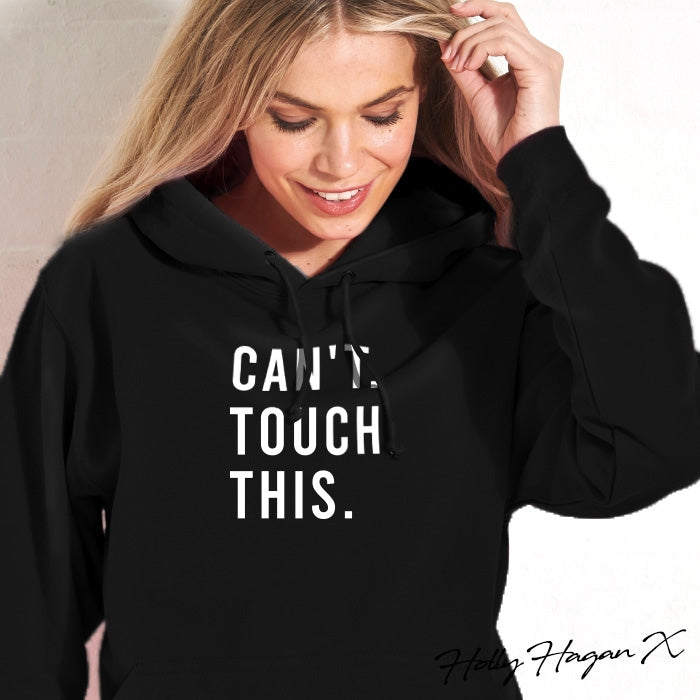 Holly Hagan X Can't Touch This Hoodie - Image 2