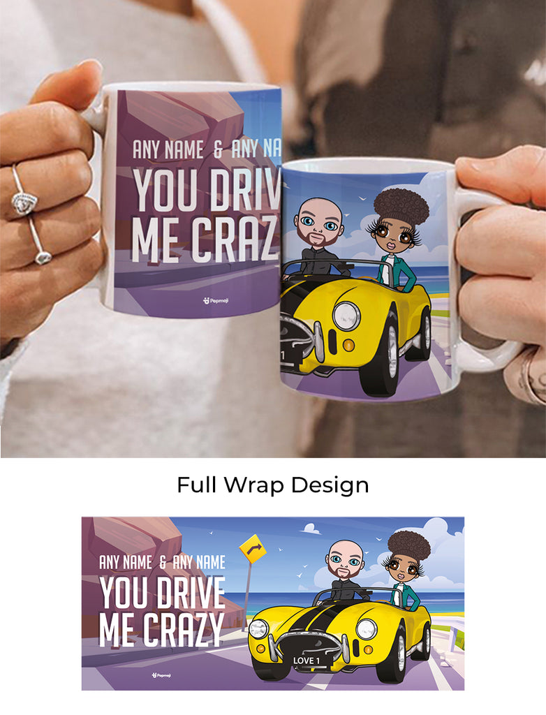 Multi Character Couples You Drive Me Crazy Mug