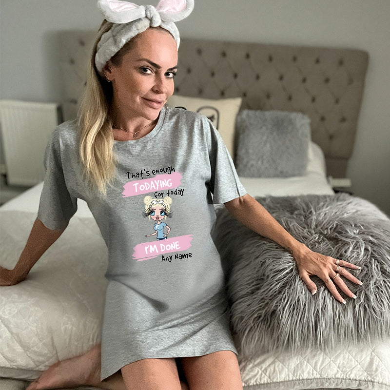 ClaireaBella Personalised Enough Todaying Sleep Tee - Image 1