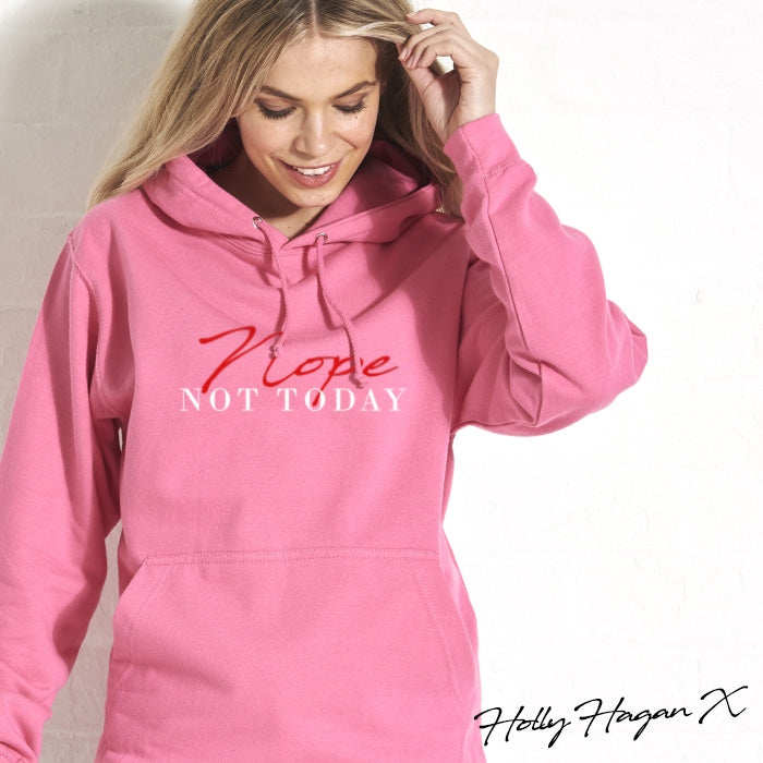 Holly Hagan X Nope Not Today Hoodie - Image 4