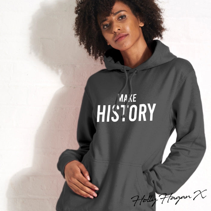 Holly Hagan X Make History Hoodie - Image 2