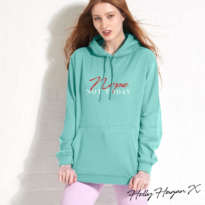 Holly Hagan X Nope Not Today Hoodie - Image 5